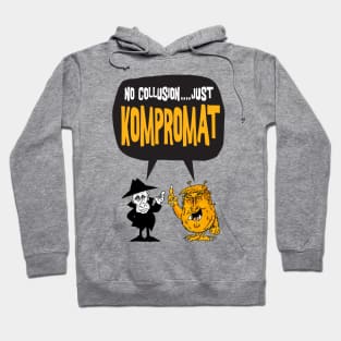 Kompromat!!! Hoodie